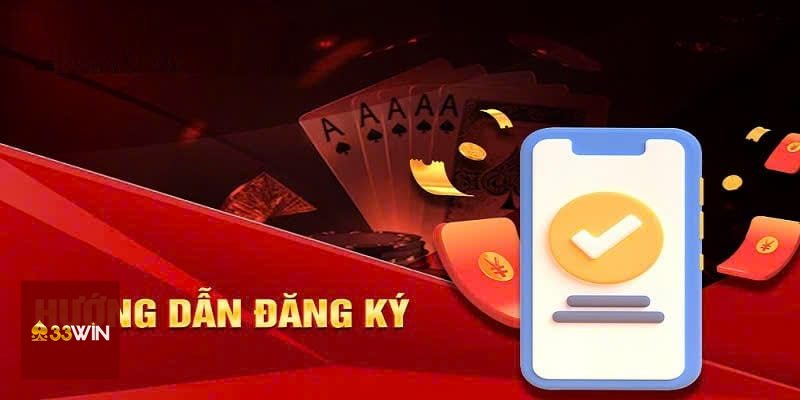 Đăng Ký 33win - Người mới nên hiểu gì trước khi bắt đầu? Đăng Ký 33win - Người mới nên hiểu gì trước khi bắt đầu?